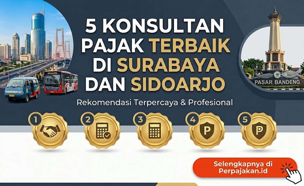 5 Konsultan Pajak Terbaik di Surabaya dan Sidoarjo