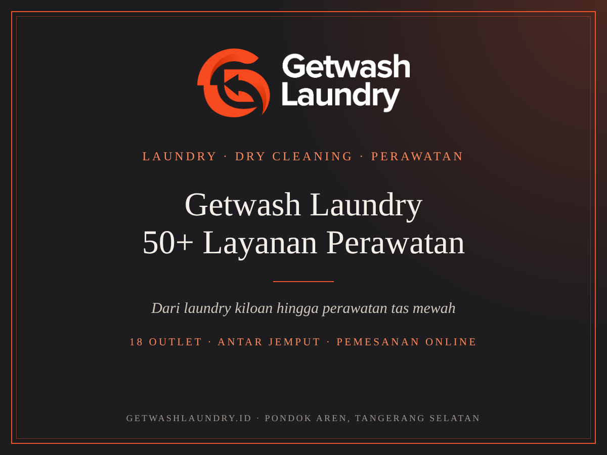 Getwash Laundry Tawarkan 50+ Layanan untuk Pakaian, Sepatu, Tas hingga Rumah